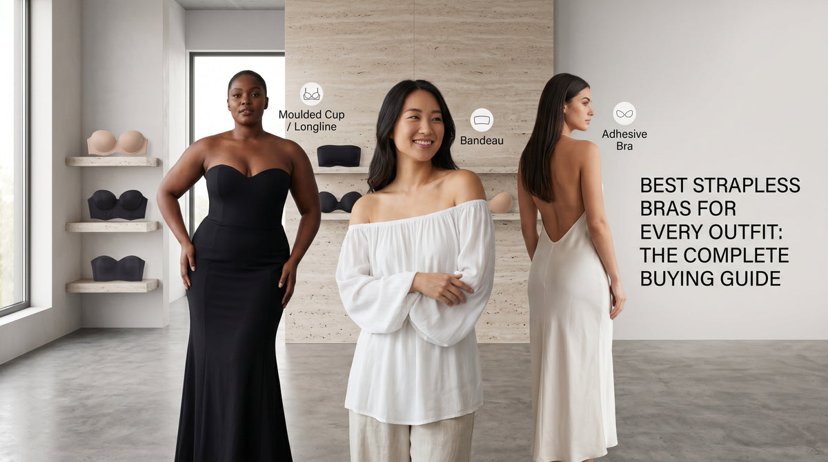 Best Strapless Bras for Every Outfit: The Complete Buying Guide